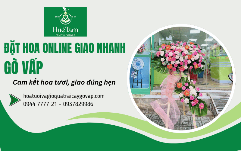 đặt hoa online giao nhanh Gò Vấp