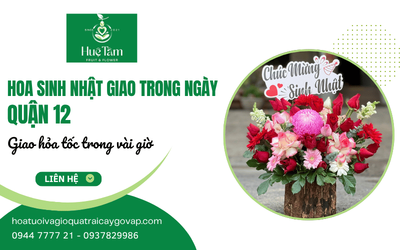 hoa sinh nhật trong ngày quận 12