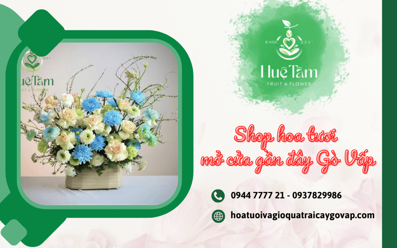 shop hoa tươi mở cửa gần đây Gò Vấp
